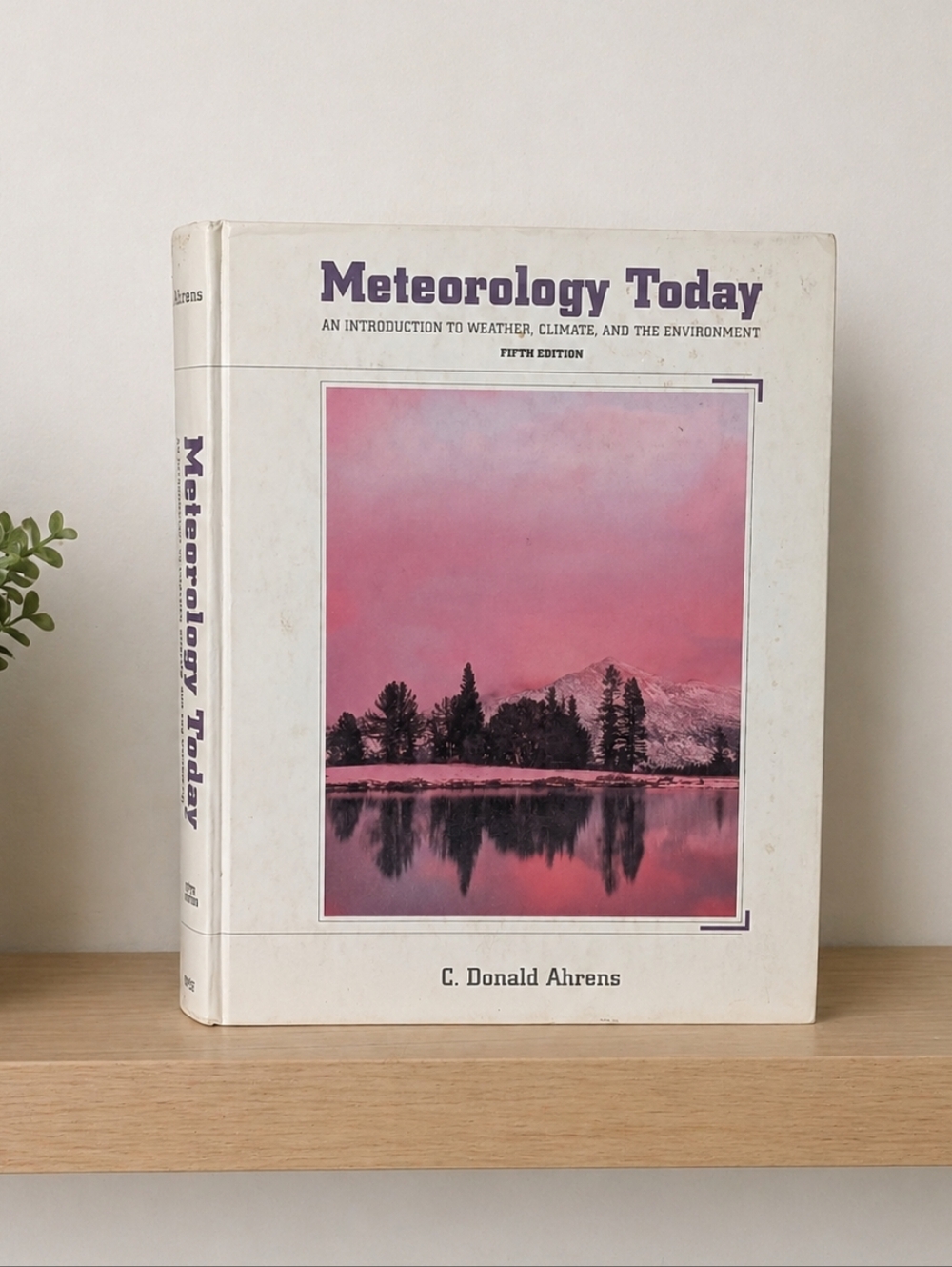 Meteorology Today (5th Edition) – C. Donald Ahrens | Weather & Climate Textbook